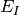 E_I