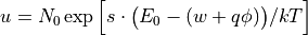 u = N_0 \exp\Big[s\cdot\big(E_0 - (w + q\phi)\big) / kT\Big]