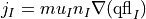 j_I = mu_I n_I \nabla (\mathrm{qfl}_I)